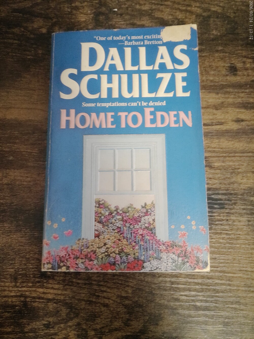 Home to Eden by Dallas Schulze